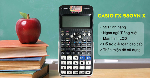 Các tính năng vượt trội của Casio FX-580VN X