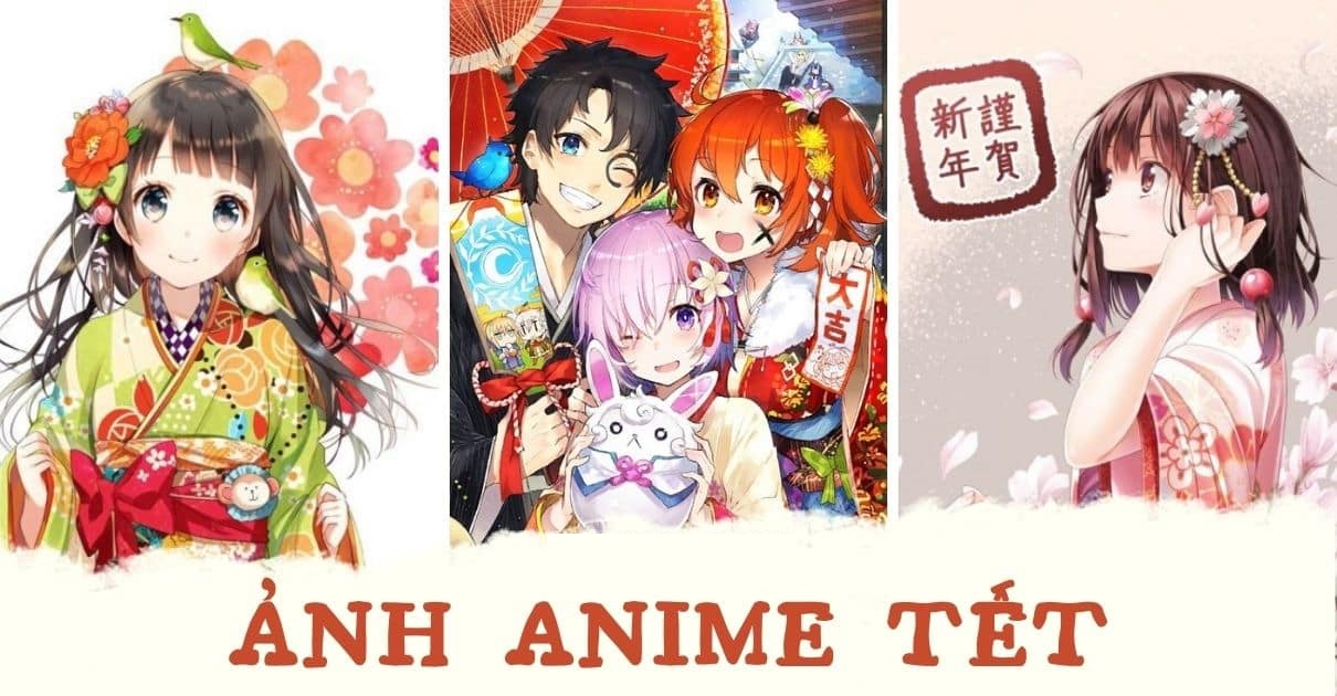 Ảnh anime Tết đẹp 2022, hình anime chibi Tết dễ thương