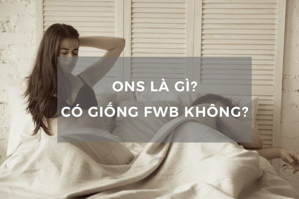 Tìm hiểu ONS và FWB có gì khác nhau